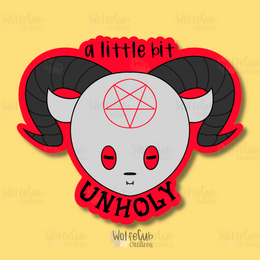 A Little Bit Unholy